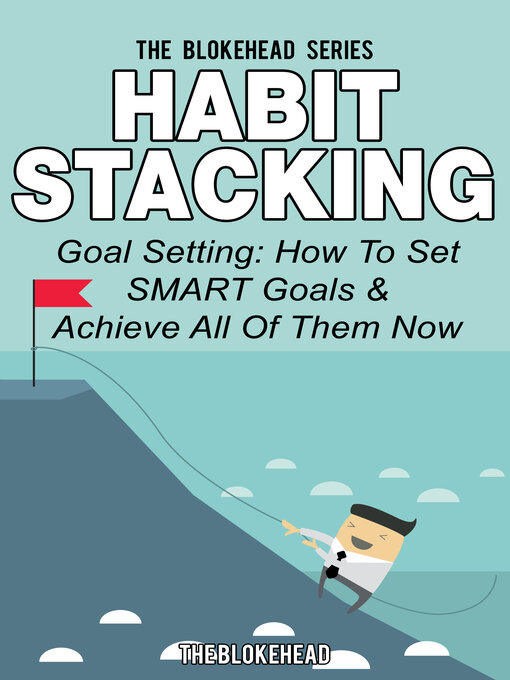 Title details for Habit Stacking by The Blokehead - Available